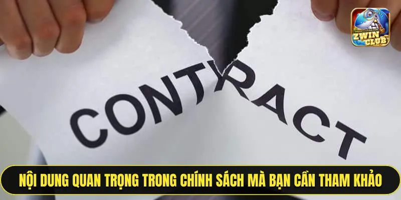 Những nội dung quan trọng trong chính sách mà bạn cần tham khảo